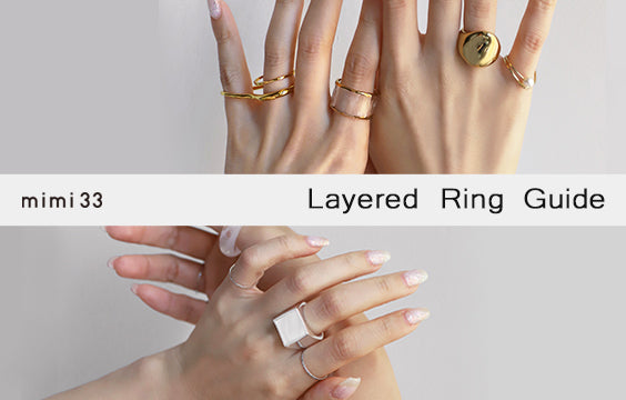 【Layered Ring Guide】mimi33のリングコーデ術 (PC original)